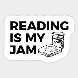 Reading is my jam funny t-shirt Sticker